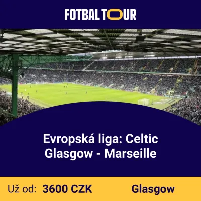 Evropská liga: Celtic Glasgow - Marseille